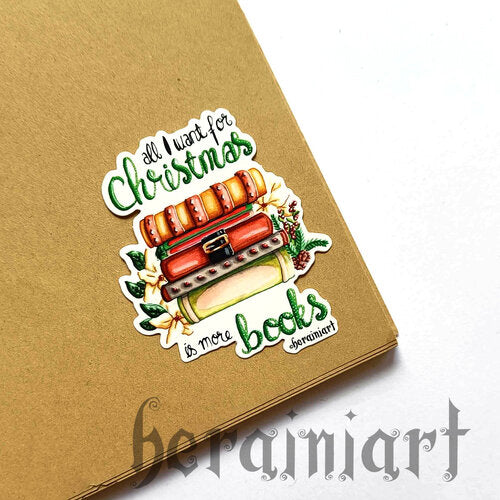 All I want for christmas is more books -vinyylitarra